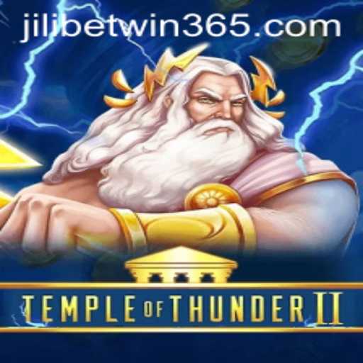 The Exciting World of TempleofThunderII and the Thrill of Jilibet Win